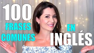 100 FRASES SIMPLES Y COMUNES EN INGLÉS  Elisa Valkyria [upl. by Sewoll]