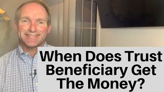 When Should Trust Distribute To Beneficiary [upl. by Luebke285]