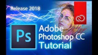 Adobe Photoshop CC  Full Tutorial for Beginners General Overview [upl. by Etteneg]