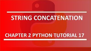 String Concatenation  Python tutorial 17 [upl. by Emlin438]