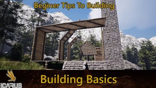 Icarus  Building Basics Guide  Simple Survival [upl. by Ahsykal812]