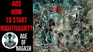 AGE OF SIGMAR  HOW TO START COLLECTING NIGHTHAUNT [upl. by Yderf606]