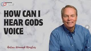 Message Andrew Wommack  How can I Hear Gods Voice [upl. by Ahsiet]