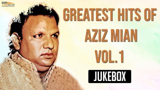 Greatest Hits Of Aziz Mian Vol1  Non Stop Jukebox  Aziz Mian Qawwali Collection [upl. by Merritt95]