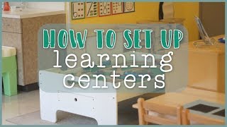 Setting Up Learning Centers in the Toddler and Preschool Classroom [upl. by Pansie204]