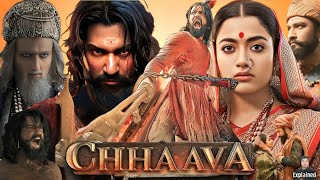 Chhaava Full Movie Hindi  Vicky Kaushal  Rashmika Mandanna  Akshaye Khanna  HD Facts and Review [upl. by Petes]