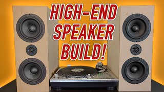 High End Stereo Speaker Build THESE SOUND AMAZING [upl. by Asha]