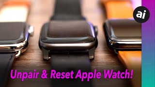 How to Unpair amp Reset Your Apple Watch Before Selling [upl. by Trebloc]