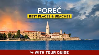 POREC Croatia Istria  Beaches amp Things To Do [upl. by Ennayllek]