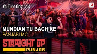 Mundian Tu Bach Ke  Panjabi MC  Straight Up Punjab [upl. by Tipton508]