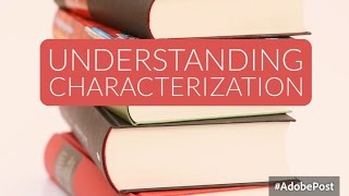 Characterization in Literature [upl. by Koller]