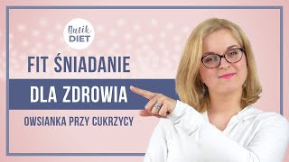 Zdrowa owsianka na śniadanie Przepis na owsiankę Fit śniadanie Butik Diet [upl. by Francesco]