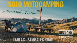 SOLO MOTOCAMPING TARLACZAMBALES ROAD RDC FARM amp CAMPSITE [upl. by Alrak617]