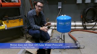 Troubleshoot Water Well Pump Wont Shut Off [upl. by Assenaj]