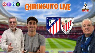 ⚽ ATLÉTICO DE MADRIDATHLETIC CLUB  ChiringuitoLive [upl. by Rick]