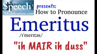 How to Pronounce Emeritus [upl. by Henryson]