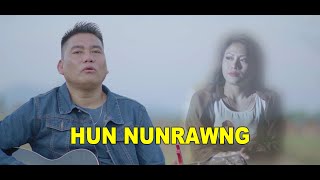 H LALTHAKIMA  HUN NUNRAWNG Official [upl. by Remot151]