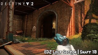 Destiny 2  Lost Sector Shaft 13 Location EDZ [upl. by Nosbig960]