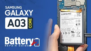 Samsung Galaxy A03 Core Battery Replacement [upl. by Maida]