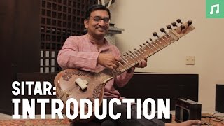 Learn how to play sitar Introduction to the instrument [upl. by Ivory]