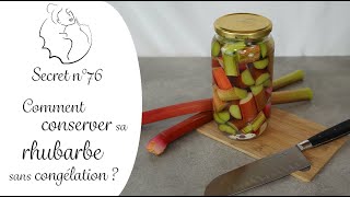 Comment conserver sa RHUBARBE sans congélateur [upl. by Allisurd894]