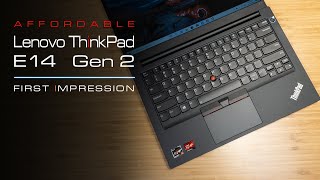 Lenovo ThinkPad E14 Gen 2 AMD Ryzen  Unboxing and First Impression [upl. by Tammy617]