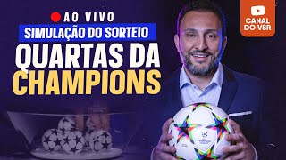 DEZ SIMULAÇÕES DO SORTEIO DAS QUARTAS DA CHAMPIONS LEAGUE [upl. by Audry]