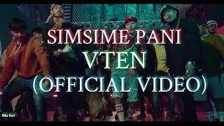 VTEN  SIMSIME PANI DELETED  OFFICIAL VIDEO  THE BASEMENT [upl. by Kreg998]