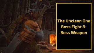 Remnant From the Ashes  quotTHE UNCLEAN ONEquot Boss Fight amp Boss Weapon Guide [upl. by Nyraf]