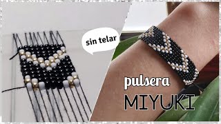 Pulsera Miyuki de mostacillas  sin Telar  Diy Cute [upl. by Adnwahsat318]