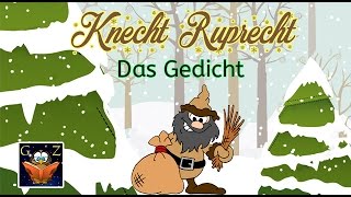 ♣ Knecht Ruprecht  Das Gedicht zur Weihnachtszeit ♣ [upl. by Yanel]