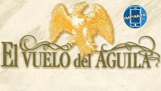 El vuelo del Águila [upl. by Embry307]