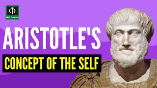 Aristotles Concept of the Self [upl. by Holms]