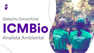 Gabarito Extraoficial ICMBio – Analista Ambiental [upl. by Nuahsel335]