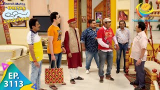 Taarak Mehta Ka Ooltah Chashmah  Ep 3113  Full Episode  2nd March 2021 [upl. by Eitsirc]