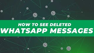 How to See Deleted WhatsApp Messages [upl. by Nnylassej]