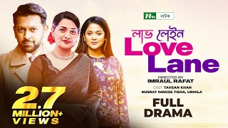 Love Lane l Tisha  Tahsan Khan  Urmila  লাভ লেইন l Drama  Telefilm  Bangla Natok [upl. by Enyamrahc185]