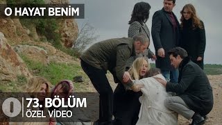 Sakin ol kurtaracağım O Hayat benim 73Bölüm [upl. by Neelra]