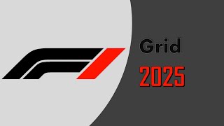 2025 F1 Grid Driver Lineup prediction [upl. by Juna]