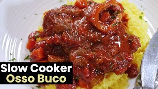 Slow Cooker Osso Buco [upl. by Nnylanna]