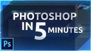 Learn Photoshop in 5 MINUTES Beginner Tutorial [upl. by Letha746]