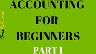 Accounting for Beginners  Part 1  The Accounting Equation [upl. by Ahso744]