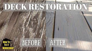 How To Restore A WornOutWeathered Deck [upl. by Kcirderfla]