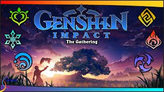 Genshin Impact The Gathering [upl. by Tiga]