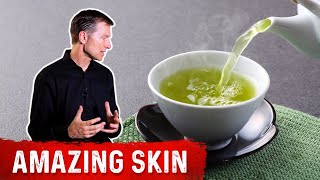 Drink Green Tea for Your Skin [upl. by Bates164]