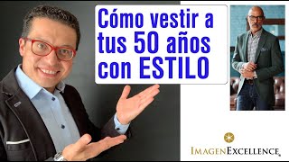 👌Cómo vestir a tus 50 años o más con ESTILO [upl. by Borman816]