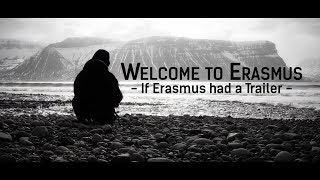 Welcome to Erasmus  If Erasmus had a Trailer [upl. by Ettenawtna978]