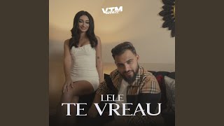 Te vreau [upl. by Roobbie3]