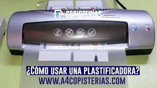 COMO USAR UNA PLASTIFICADORA  A4 Copisterías [upl. by Eatnod]