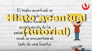 Hiato acentual Tutorial [upl. by Aisinut709]